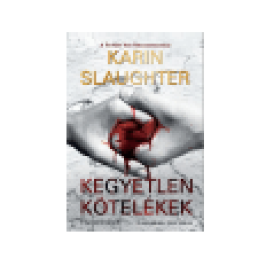 Kegyetlen kötelékek