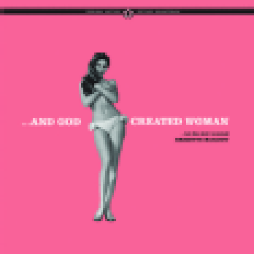 And God Created Woman (És Isten megteremté a nőt) (Vinyl LP (nagylemez))
