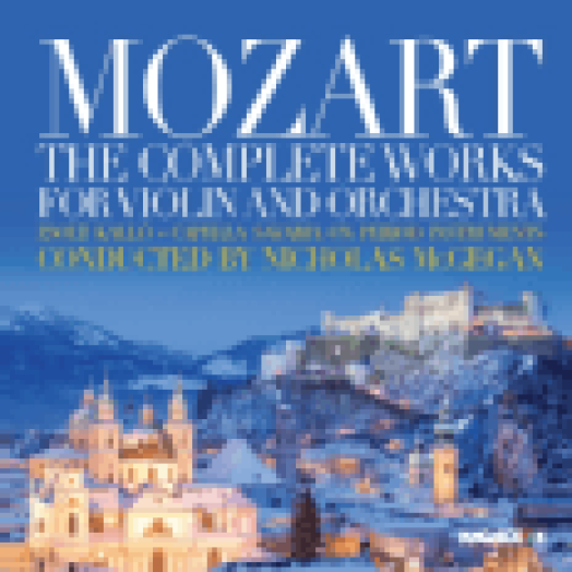 Mozart összes műve hegedűre és zenekarra (CD)