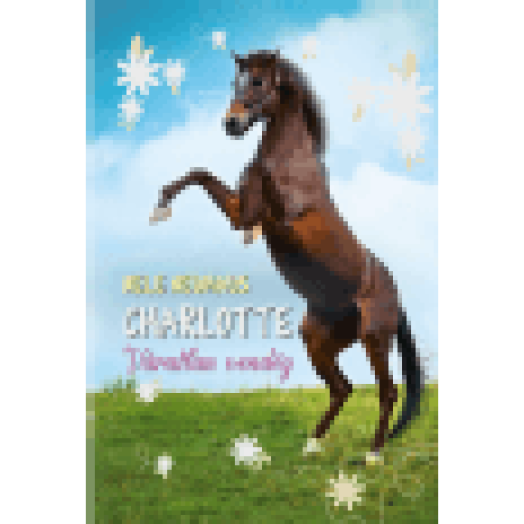 Charlotte 3. - Váratlan vendég