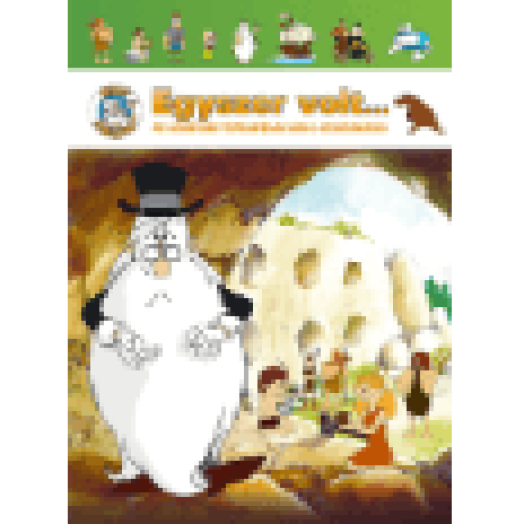Egyszer volt... Az emberiség történetének képes enciklopédiája