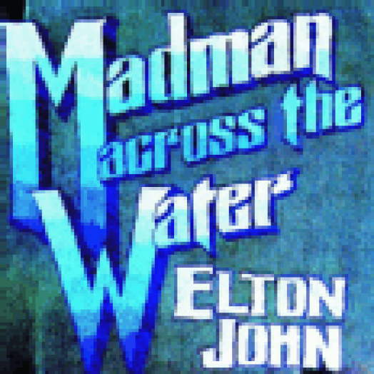Madman Across The Water CD