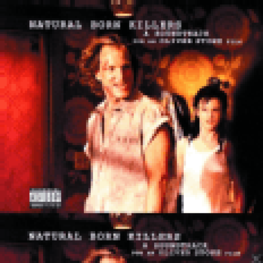 Natural Born Killers (Született gyilkosok) CD