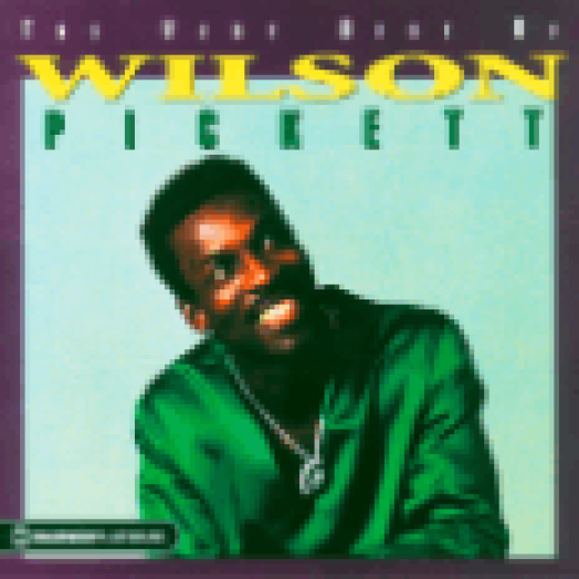 The Very Best Of Wilson Pickett CD