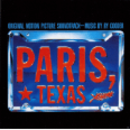 Paris, Texas (Párizs, Texas) CD