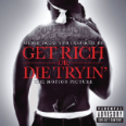 Get Rich Or Die Tryin' (Pénzed vagy életed) CD