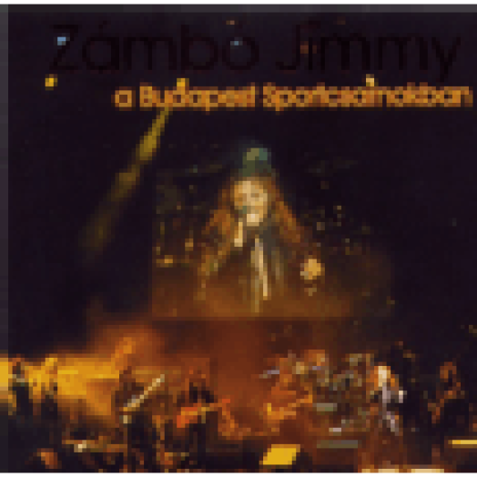 Jimmy a Budapest Sportcsarnokban CD