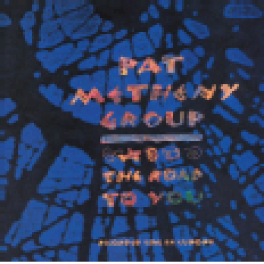 The Road to You: Recorded Live in Europe CD