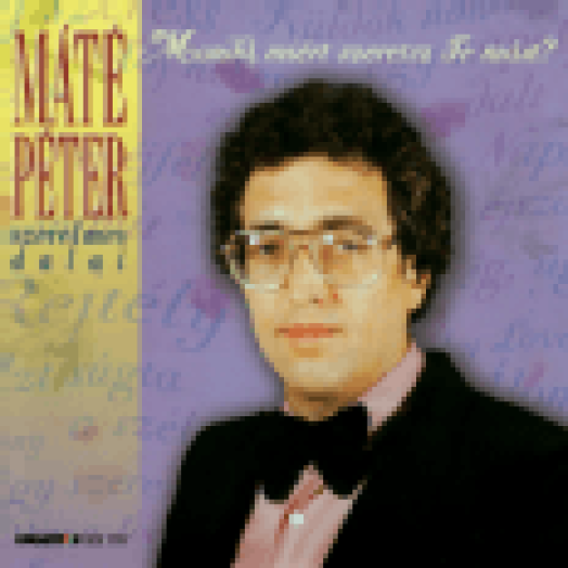 Mondd, miért szeretsz te mást CD