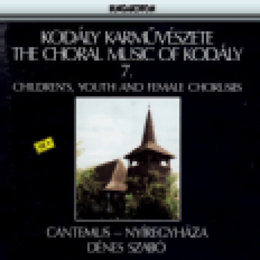Kodály Karművészete 7. CD