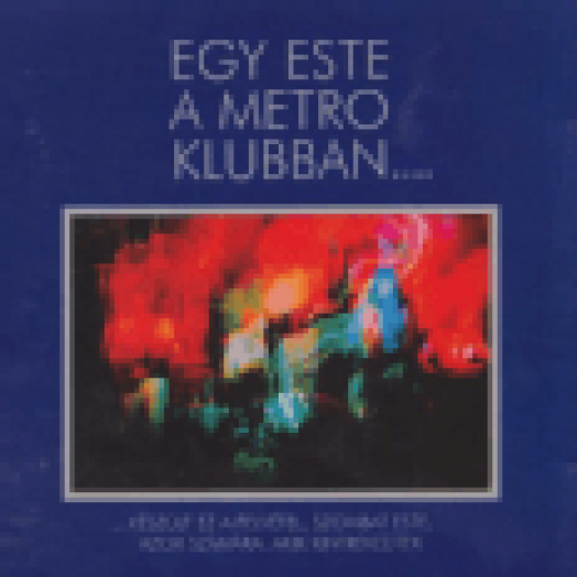 Egy este a Metro klubban... CD