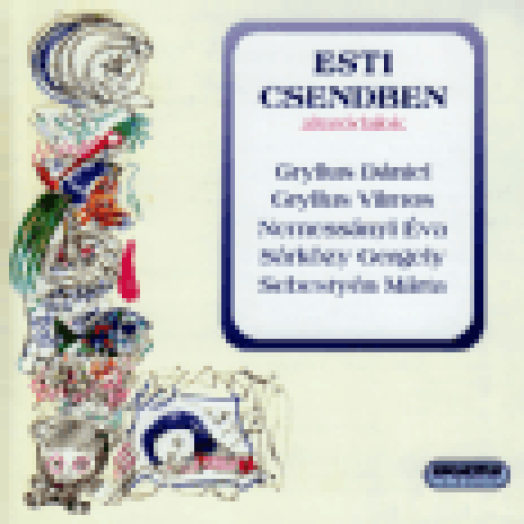 Esti csendben - Altatódalok CD