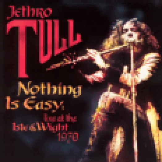 Jethro Tull - Nothing Is Easy - Live At The Isle Of Wight 1970 (CD)