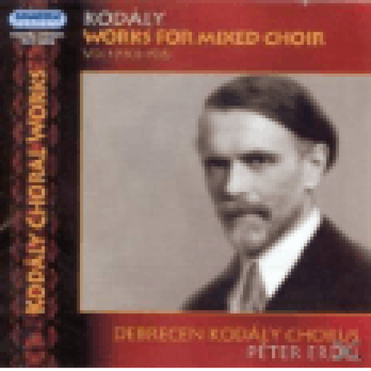 Kodály - Works for Mixed Choir Vol.1 (1903-1936) CD