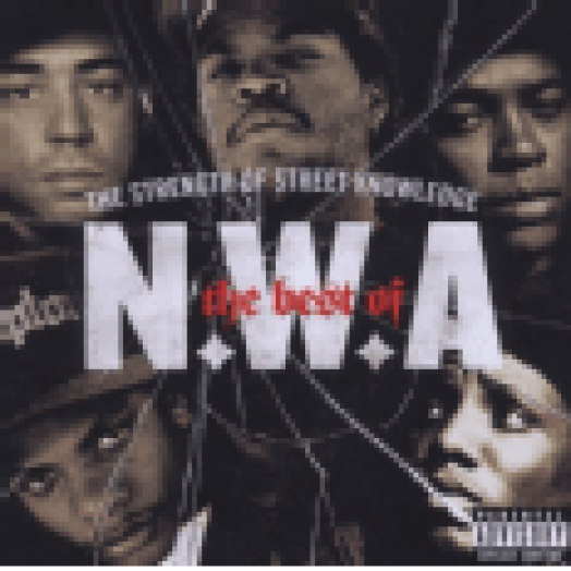 The Best of N.W.A. - The Strength of Street Knowledge CD