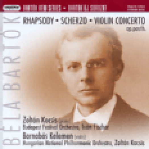 Bartók New Series - Rhapsody, Scherzo & Violin Concerto SACD