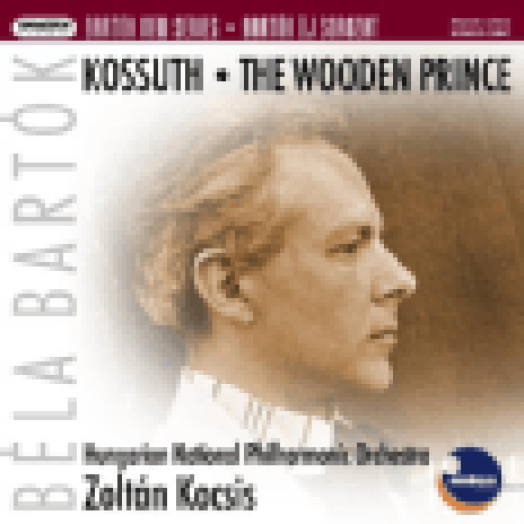 Bartók New Series - Kossuth - The Wooden Prince Hybrid SACD