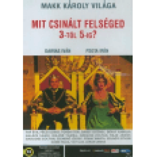 Mit csinált felséged 3-tól 5-ig? DVD