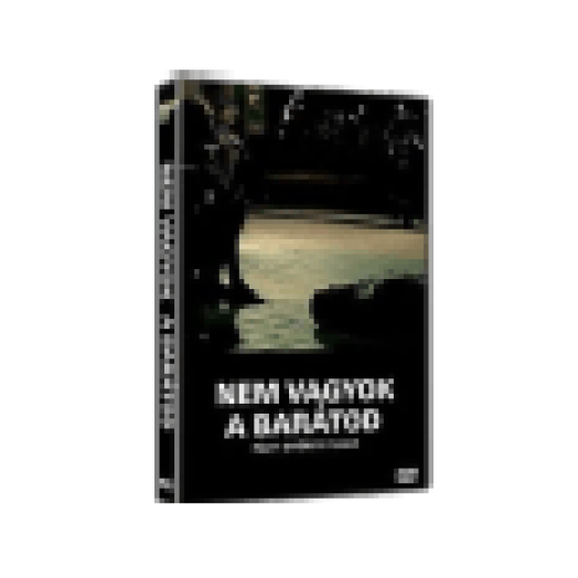 Nem vagyok a barátod (DVD)