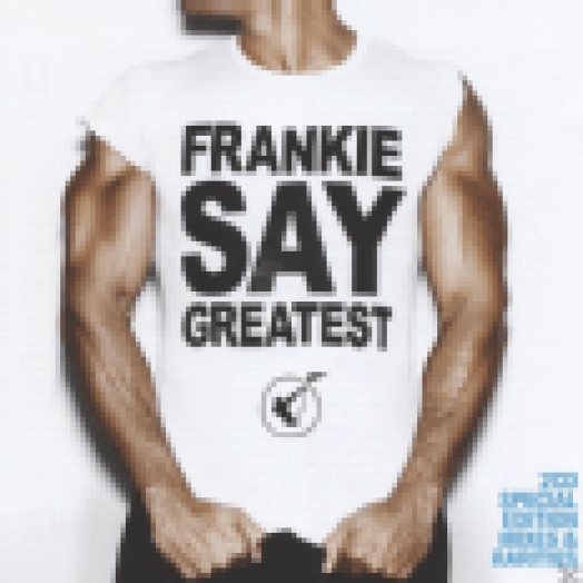 Frankie Say Greatest (Special Edition) CD