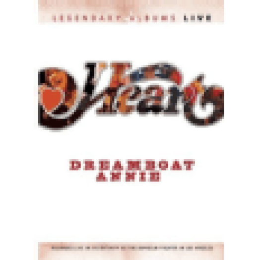 Dreamboat Annie - Live 2007 DVD