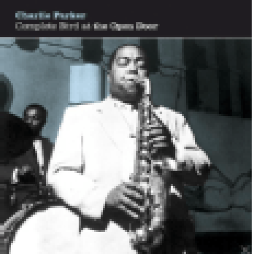 Complete Bird at the Open Door (CD)