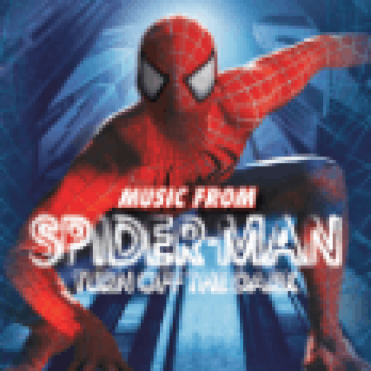 Spider-Man - Turn off The Dark CD