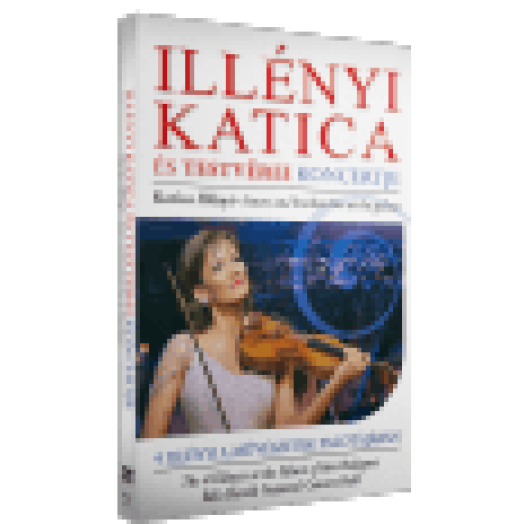 Illényi Katica és testvérei koncertje DVD