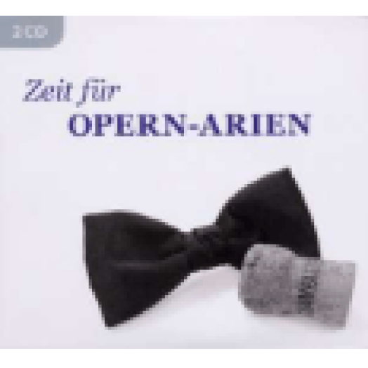 Zeit für Opern - Arien CD