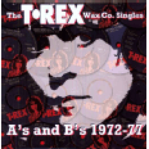 The T.Rex Wax Co. Singles A's and B's 1972-1977 LP