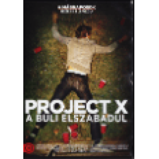 Project X - A buli elszabadul DVD