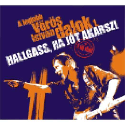 Hallgass, ha jót akarsz! CD