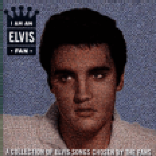 I Am an Elvis Fan CD