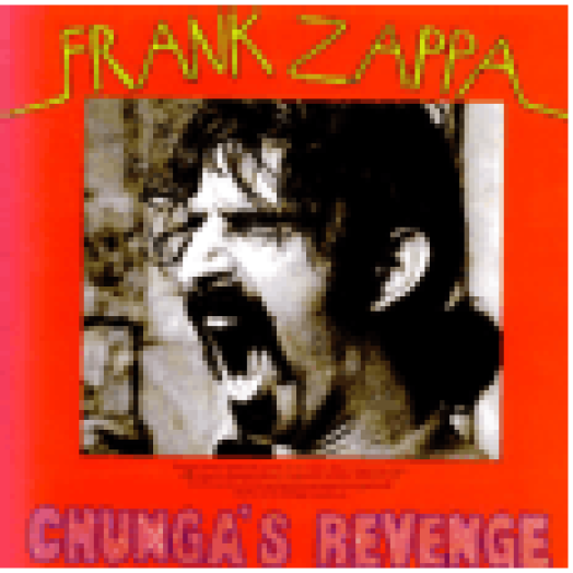 Chunga's Revenge CD