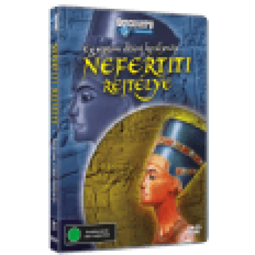 Nefertiti rejtélye - Egyiptom eltűnt királynője DVD