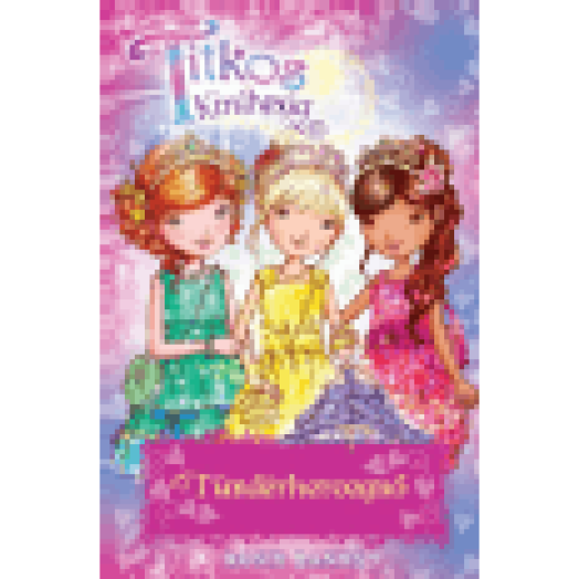 Titkos királyság - Tündérhercegnő