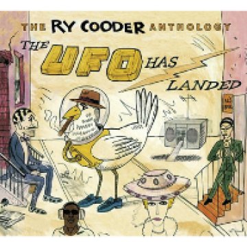 The Ry Cooder Anthology - The UFO Has Landed CD