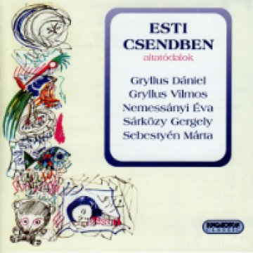 Esti csendben - Altatódalok CD