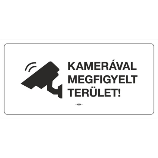 Pd infomatrica 10x20 cm Kamerával megfigyelt terület!