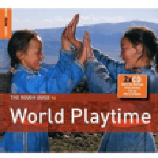 The Rough Guide To World Playtime (dupla CD)