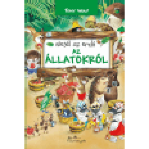 Mesél az erdő - Az állatokról