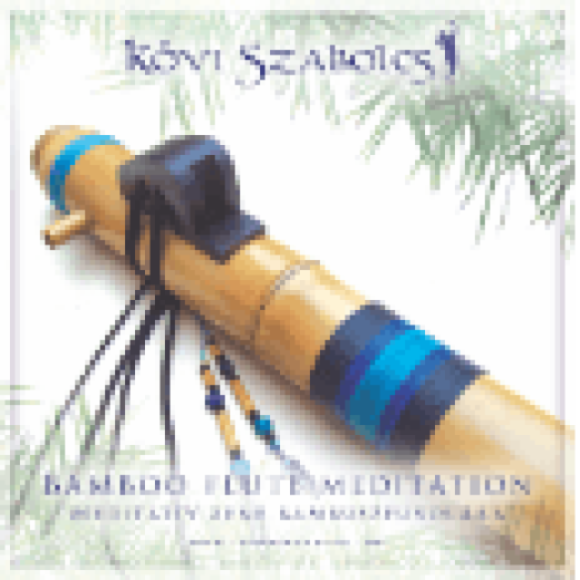 Bamboo flute meditation (CD)