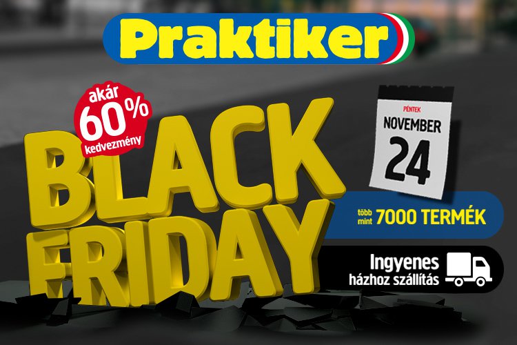A Black Friday a Praktikerhez is közeledik