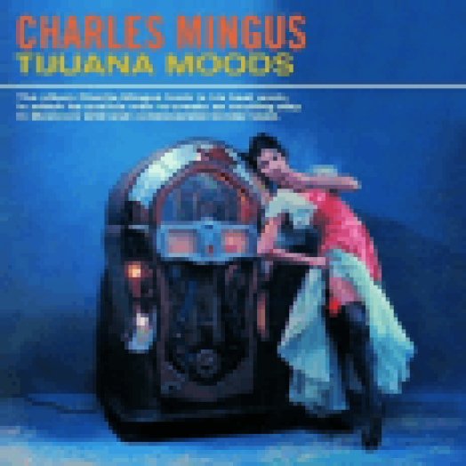 Tijuana Moods (Bonus Track) (CD)