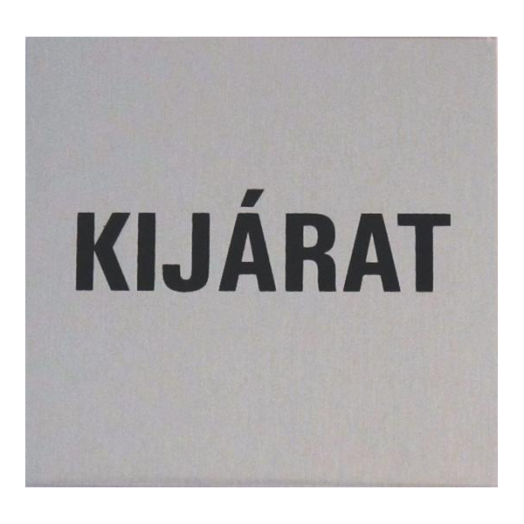 ÖNTAPADÓ ALU TÁBLA 60X60MM ˝KIJÁRAT˝