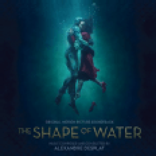The Shape of Water (A víz érintése) (CD)