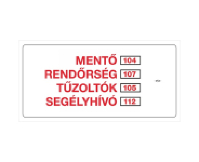 Pd tábla 10x20 Mentő rendőrség tűzoltók segélyhívó fehér