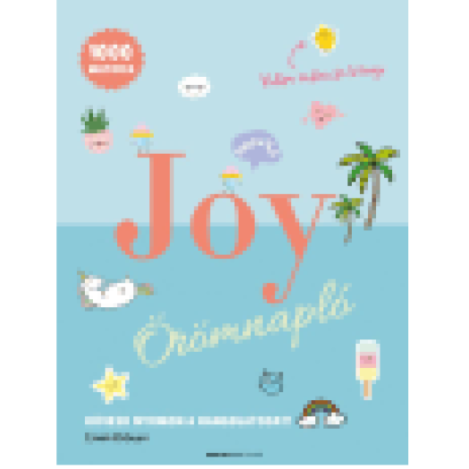 JOY Örömnapló Kövesd nyomon a hangulatodat!