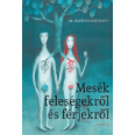 Mesék feleségekről és férjekről