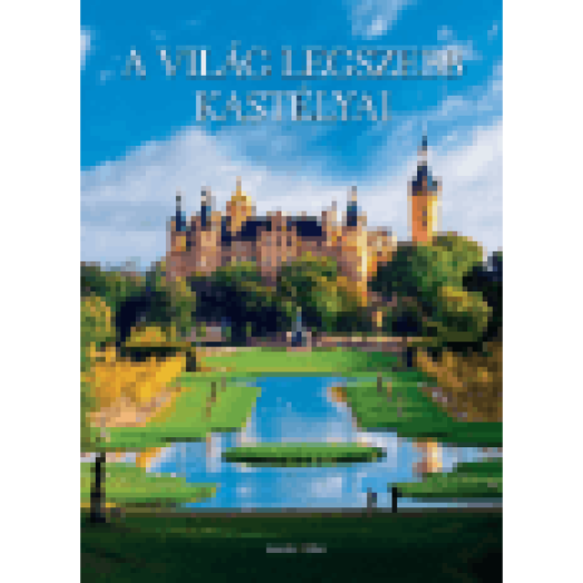 A világ legszebb kastélyai